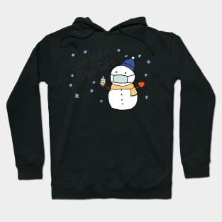 Stay Warm Stay Safe Snow Man Hoodie